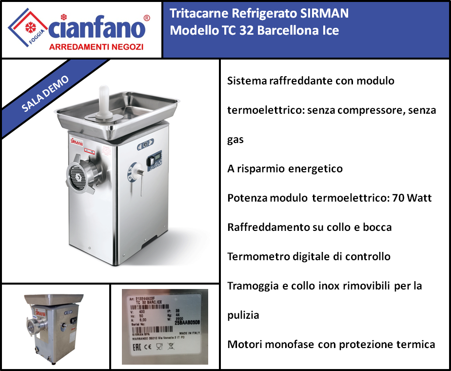 Tritacarne Refrigerato SIRMAN  Modello TC 32 Barcellona Ice *PROVA SALA DEMO*