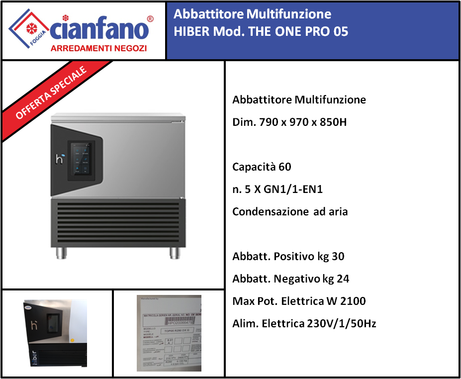 Abbattitore Multifunzione  HIBER Mod. THE ONE PRO 05 ***VENDUTO***